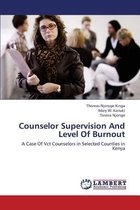 Counselor Supervision and Level of Burnout