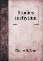 Studies in Rhythm