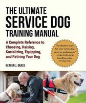 The Ultimate Service Dog Training Manual