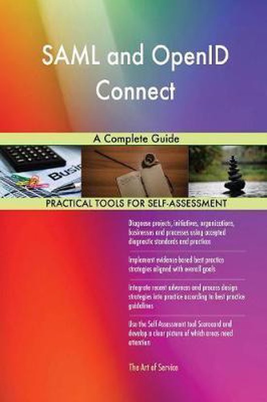 SAML and OpenID Connect A Complete Guide | 9780655510321 | Gerardus ...