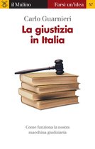 Farsi un'idea - La giustizia in Italia