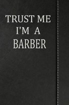 Trust Me I'm a Barber