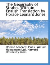 The Geography of Strabo. with an English Translation by Horace Leonard Jones, Volume 5