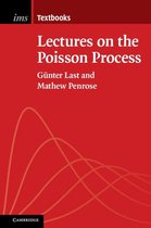 Institute of Mathematical Statistics Textbooks 7 - Lectures on the Poisson Process