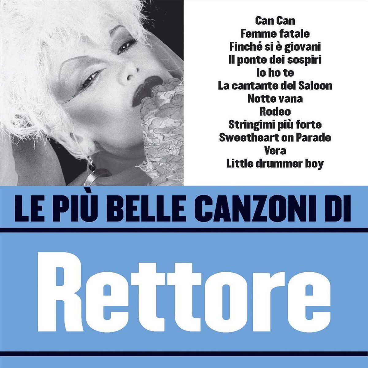 Le Piu' Belle Canzoni Di Donatella Rettore