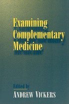Examining Complementary Medicine