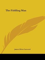 The Fiddling Man