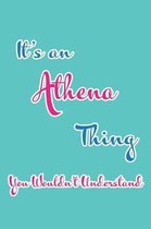 It's an Athena Thing You Wouldn't Understand