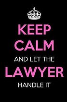 Keep Calm and Let the Lawyer Handle It