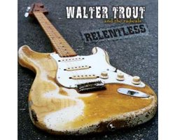 Relentless, Walter Trout & The Radicals | CD (album) | Muziek | bol