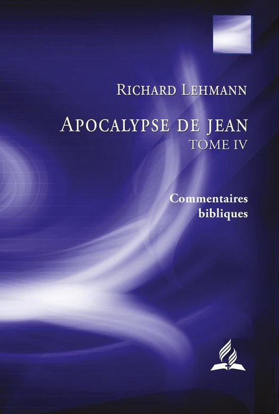 Apocalypse de Jean Tome IV (ebook), Richard Lehmann 9782857434436