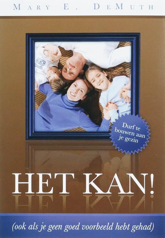 9789063535056 - Het kan - durf te bouwen aan je gezin