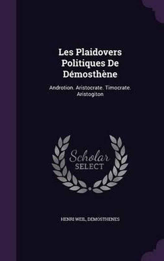 Les Plaidovers Politiques de Demosthene