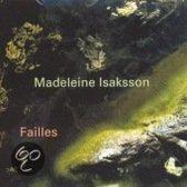 Madeleine Isaksson: Failles