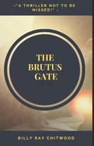 The Brutus Gate