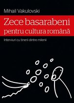 Punctum - Zece basarabeni pentru cultura română (interviuri cu tinerii dintre milenii)