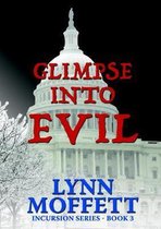 Glimpse Into Evil