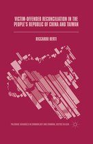 Palgrave Advances in Criminology and Criminal Justice in Asia - Victim-Offender Reconciliation in the People's Republic of China and Taiwan