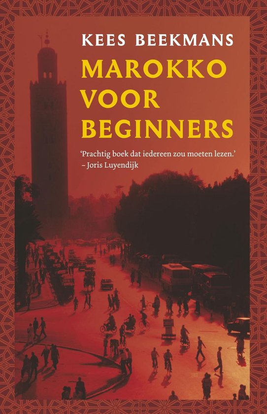 Cover van het boek 'Marokko voor beginners / druk 6' van K. Beekmans