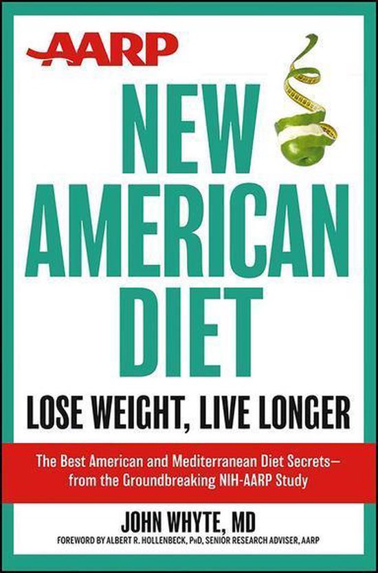 Aarp New American Diet ebook John Whyte Md 9781118235966 Boeken Aarp New American Diet ebook John Whyte Md 9781118235966 Boeken