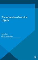 Palgrave Studies in the History of Genocide - The Armenian Genocide Legacy