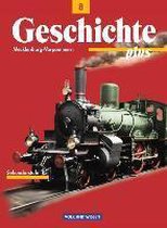 Geschichte plus 8. Lehrbuch. Realschule. Mecklenburg-Vorpommern
