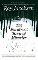 The BurntOut Town of Miracles