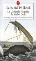 La Veritable Histoire de Moby Dick