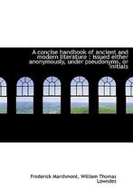 A Concise Handbook of Ancient and Modern Literature