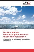 Turismo Marino: Propuesta Para Elevar El Nivel Socio-Economico