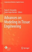 Advances on Modeling in Tissue Engineering