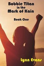 Bobbie Titan in the Mark of Kain: Mark of Kain Series
