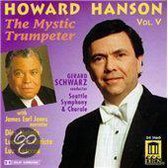 Hanson: The Mystic Trumpeter, etc / Schwarz, Seattle SO