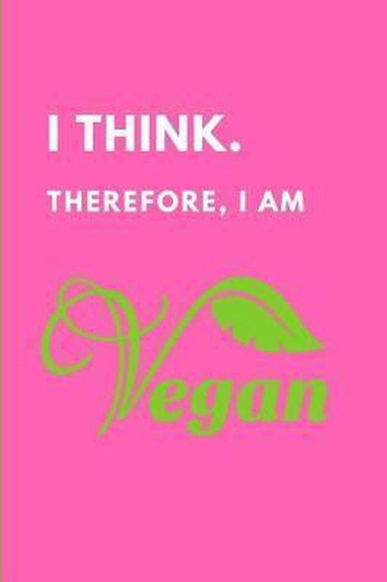 I Think. Therefore, I Am Vegan - cover