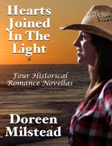 Hearts Joined In the Light: Four Historical Romance Novellas