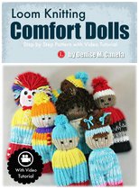 Loom Knitting Comfort Dolls