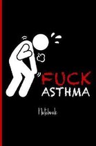 Fuck Asthma