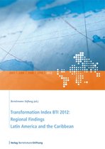 Transformation Index - Transformation Index BTI 2012: Regional Findings Latin America and the Caribbean