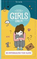 For Girls Only! 0 -   De ontdekking van Kato