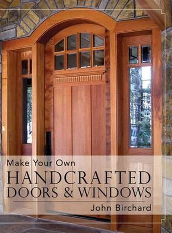 Make Your Own Handcrafted Doors & Windows - cover