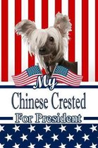 My Chinese Crested for President
