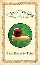 Tales of Teaching