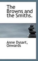 The Browns and the Smiths.