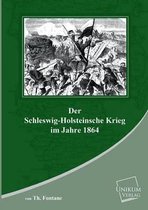 Der Schleswig-Holsteinische Krieg