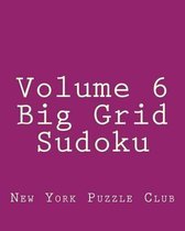 Volume 6 Big Grid Sudoku