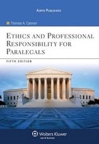 Ethics and Professional Responsibility for Paralegals