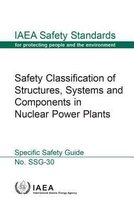 Safety classification of structures, systems and components in nuclear power plants