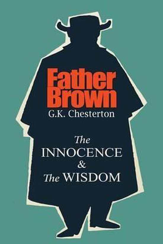 Boekomslag van "Father Brown" door G.K. Chesterton. Silhouet van een man in een hoed en lange jas, met oranje tekst.