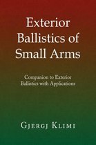 Exterior Ballistics of Small Arms