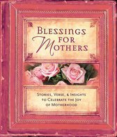 Blessings for Mothers